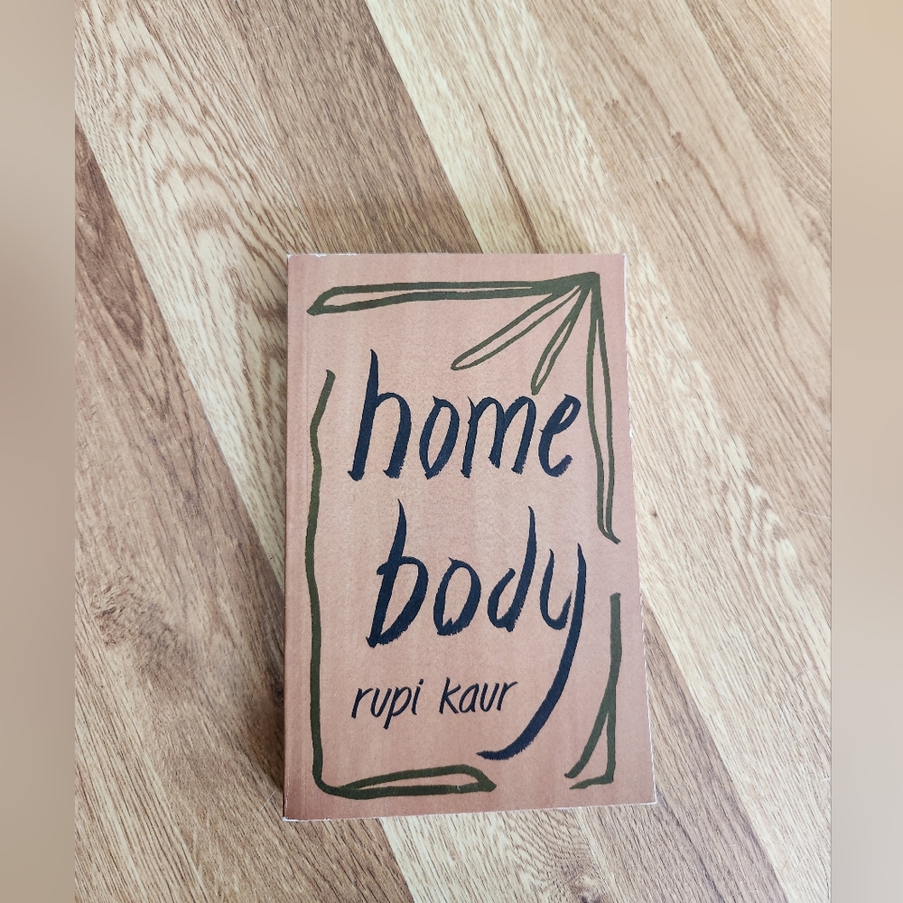 Home Body by Rupi Kaur